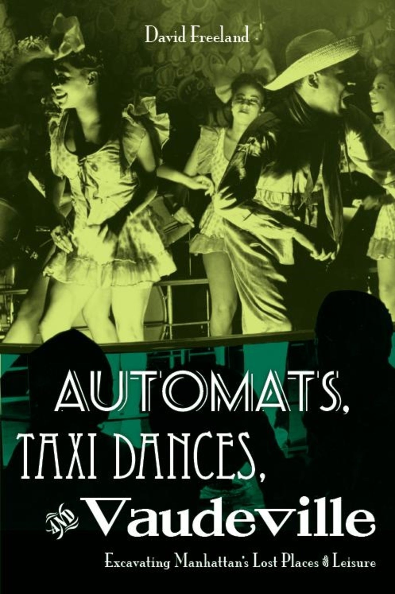 Automats, Taxi Dances, and Vaudeville